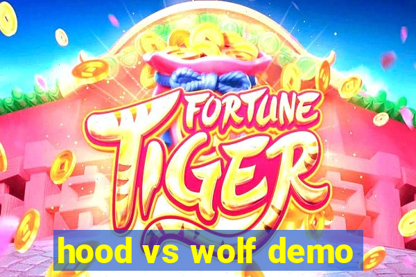 hood vs wolf demo